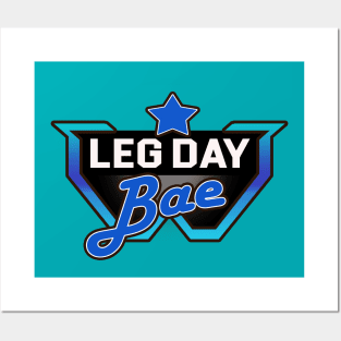 LEG DAY Bae Posters and Art